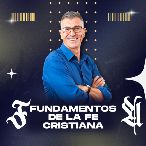 Curso Fundamentos de la Fe Cristiana