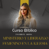 Curso: Ministerio y Liderazgo Femenino en la Iglesia - Imagen 2